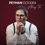 Peyman Goodini Ahay To